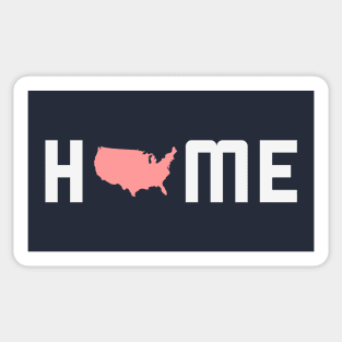 Home is called America T-Shirt Sticker